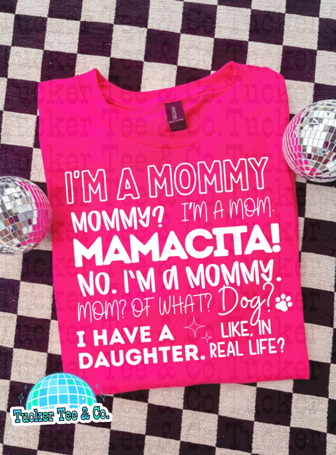 I’m A Mommy, Mamacita