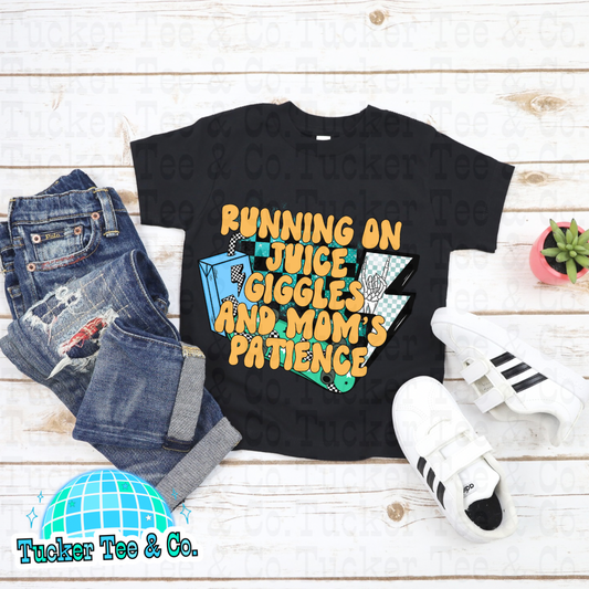 Running On Juice, Giggles, & Moms Patience