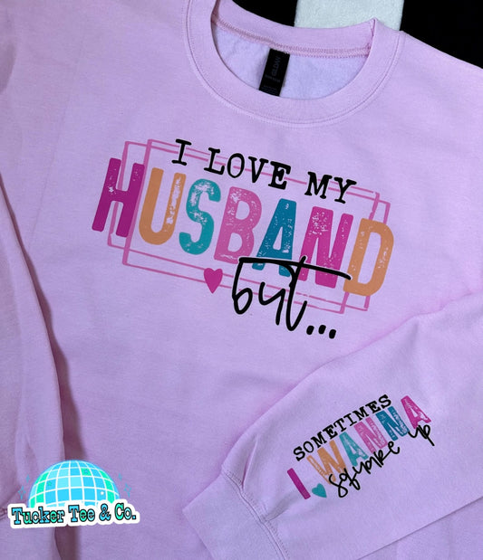 I Love My Husband But…