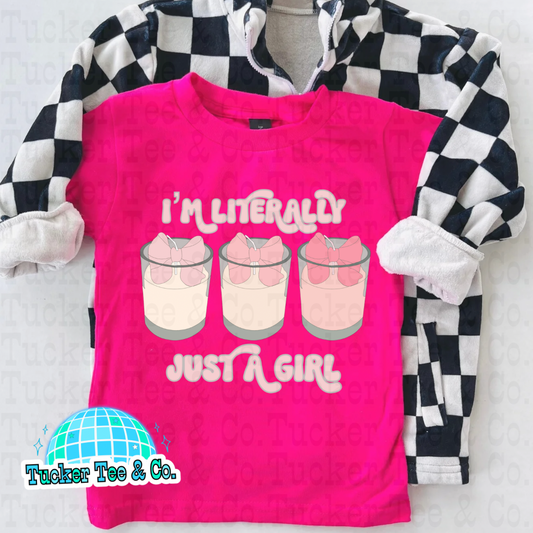 I’m Literally Just A Girl